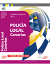 POLICA LOCAL DE CANARIAS. TEMARIO GENERAL VOL. I.