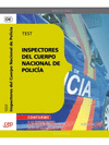 INSPECTORES DEL CUERPO NACIONAL DE POLICA. TEST