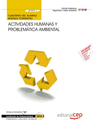 CUADERNO DEL ALUMNO ACTIVIDADES HUMANAS Y PROBLEM�TICA AMBIENTAL