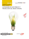 CUADERNO DEL ALUMNO ACTIVIDADES DE USO P�BLICO Y PROTECCI�N DEL MEDIO NATURAL