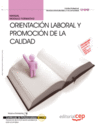 MANUAL ORIENTACIN LABORAL Y PROMOCIN DE LA CALIDAD. CERTIFICADOS DE PROFESIONALIDAD