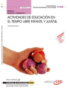 MANUAL ACTIVIDADES DE EDUCACI�N EN EL TIEMPO LIBRE INFANTIL Y JUVENIL
