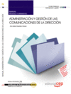 MANUAL ADMINISTRACI�N Y GESTI�N DE LAS COMUNICACIONES DE LA DIRECCI�N.