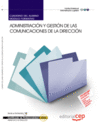 CUADERNO DEL ALUMNO ADMINISTRACI�N Y GESTI�N DE LAS COMUNICACIONES DE LA DIRECCI�N
