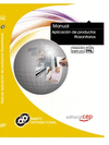 MANUAL APLICACI�N DE PRODUCTOS FITOSANITARIOS. FORMACI�N PARA EL EMPLEO