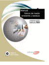 MANUAL POLIC�A DE MEDIO AMBIENTE Y RESIDUOS. FORMACI�N PARA EL EMPLEO