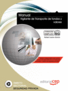 MANUAL VIGILANTE DE TRANSPORTE DE FONDOS Y VALORES. FORMACI�N PARA EL EMPLEO