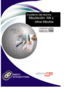CUADERNO DEL ALUMNO TRIBUTACI�N: IVA Y OTROS TRIBUTOS. FORMACI�N PARA EL EMPLEO