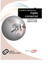 CUADERNO DEL ALUMNO INGL�S COMERCIAL. FORMACI�N PARA EL EMPLEO