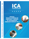 MANUAL T�CNICO SUPERIOR EN DIRECCI�N Y GESTI�N DE ALOJAMIENTOS TUR�STICOS RURALES VOL 2.