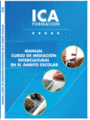 MANUAL CURSO DE MEDIACI�N INTERCULTURAL EN EL �MBITO ESCOLAR. FORMACI�N PARA EL EMPLEO