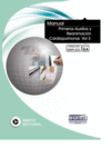 MANUAL PRIMEROS AUXILIOS Y REANIMACI�N CARDIOPULMONAR. VOL 2. FORMACI�N PARA EL EMPLEO