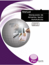 MANUAL MANIPULADOR DE ALIMENTOS. SECTOR HORTOFRUT�COLA. FORMACI�N PARA EL EMPLEO