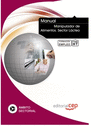 MANUAL MANIPULADOR DE ALIMENTOS. SECTOR L�CTEO. FORMACI�N PARA EL EMPLEO