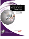 CUADERNO DEL ALUMNO MICROSOFT POWER POINT 2010. FORMACI�N PARA EL EMPLEO