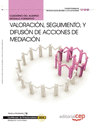 CUADERNO DEL ALUMNO VALORACI�N, SEGUIMIENTO, Y DIFUSI�N DE ACCIONES DE MEDIACI�N.