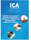 CUADERNO DEL ALUMNO T�CNICO SUPERIOR EN DIRECCI�N Y GESTI�N DE ALOJAMIENTOS TUR�STICOS RURALES.