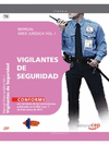 MANUAL VIGILANTES DE SEGURIDAD. REA JURDICA VOL. I.