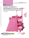 CUADERNO ALUMNO LIMPIEZA, TRATAMIENTO Y MANTENIMIENTO SUELOS, PAREDES Y TECHOS EN EDIFICIOS Y LOCALE