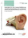 MANUAL AN�LISIS DE LAS CARACTER�STICAS ANATOMOSENSORIALES AUDITIVAS.