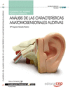 CUADERNO DEL ALUMNO AN�LISIS DE LAS CARACTER�STICAS ANATOMOSENSORIALES AUDITIVAS.