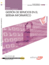 MANUAL GESTI�N DE SERVICIOS EN EL SISTEMA INFORM�TICO