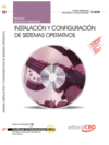 MANUAL INSTALACI�N Y CONFIGURACI�N DE SISTEMAS OPERATIVOS (MF0219_2). CERFICADOS