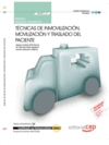 MANUAL TCNICAS DE INMOVILIZACIN, MOVILIZACIN Y TRASLADO DEL PACIENTE (MF0071_