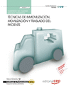 CUADERNO DEL ALUMNO. TCNICAS DE INMOVILIZACIN, MOVILIZACIN Y TRASLADO DEL PAC