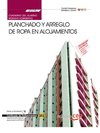 CUADERNO DEL ALUMNO PLANCHADO Y ARREGLO DE ROPA EN ALOJAMIENTOS (MF0708_1). CERT