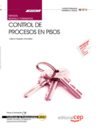MANUAL CONTROL DE PROCESOS EN PISOS (MF1068_3). CERTIFICADOS DE PROFESIONALIDAD.