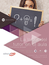 LA LABOR DEL TUTOR EN EL AULA (SSCE145PO). ESPECIALIDADES FORMATIVAS