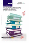 MANUAL EDICI�N COLOR T�CNICAS ADMINISTRATIVAS B�SICAS DE OFICINA