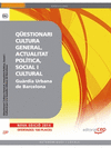 QESTIONARI CULTURA GENERAL, ACTUALITAT POLTICA, SOCIAL I CULTURAL PER LA GURDIA URBANA BARCELONA