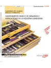 CUADERNO DEL ALUMNO MANTENIMIENTO B�SICO DE M�QUINAS E INSTALACIONES EN LA INDUSTRIA ALIMENTARIA