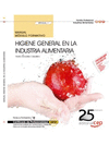 MANUAL HIGIENE GENERAL EN LA INDUSTRIA ALIMENTARIA
