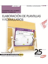 CUADERNO DEL ALUMNO ELABORACI�N DE PLANTILLAS Y FORMULARIOS