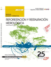 MANUAL REFORESTACI�N Y RESTAURACI�N HIDROL�GICA