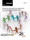 MANUAL T�CNICAS Y RECURSOS DE ANIMACI�N EN ACTIVIDADES DE TIEMPO LIBRE