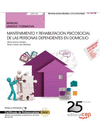 MANUAL MANTENIMIENTO Y REHABILITACION PSICOSOCIAL DE LAS PERSONAS DEPENDIENTES
