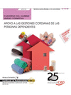 CUADERNO DEL ALUMNO APOYO A LAS GESTIONES COTIDIANAS DE LAS PERSONAS DEPENDIENTES