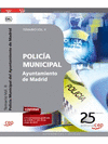 POLICA MUNICIPAL AYUNTAMIENTO DE MADRID. TEMARIO VOL. II
