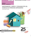 MANUAL MANTENIMIENTO, LIMPIEZA Y ORGANIZACI�N DEL DOMICILIO DE PERSONAS DEPENDIENTES