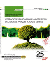 CUADERNO DEL ALUMNO OPERACIONES B�SICAS PARA LA INSTALACI�N DE JARDINES, PARQUES Y ZONAS VERDES
