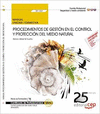 MANUAL. PROCEDIMIENTOS DE GESTI�N EN EL CONTROL Y PROTECCI�N DEL MEDIO NATURAL (