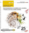 CUADERNO DEL ALUMNO PROCEDIMIENTOS DE GESTI�N EN EL CONTROL Y PROTECCI�N DEL MEDIO NATURAL