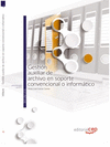 GESTIN AUXILIAR DE ARCHIVO EN SOPORTE CONVENCIONAL O INFORMTICO. MANUAL TERIC