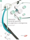 VALORACIN INICIAL DEL PACIENTE EN URGENCIAS O EMERGENCIAS. MANUAL TERICO