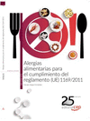 ALERGIAS ALIMENTARIAS PARA EL CUMPLIMIENTO DEL REGLAMENTO (UE) 1169/2011. MANUAL TERICO