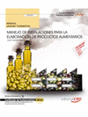 MANUAL MANEJO DE INSTALACIONES PARA LA ELABORACI�N DE PRODUCTOS ALIMENTARIOS